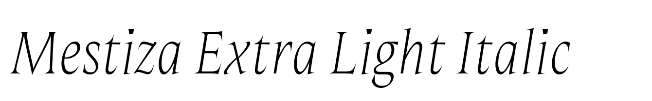 Mestiza Extra Light Italic